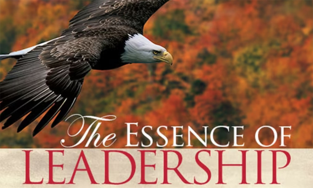 The Essence of Leadership